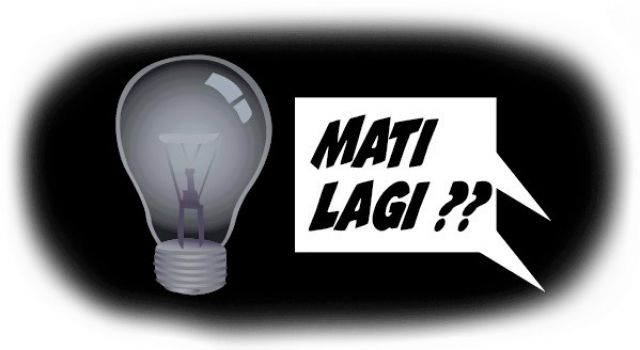 Siaplah! Hari ini PLN Padam Lagi