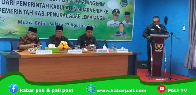 Akhirnya, Asset PDAM Lematang Enim Diserahkan Ke PALI