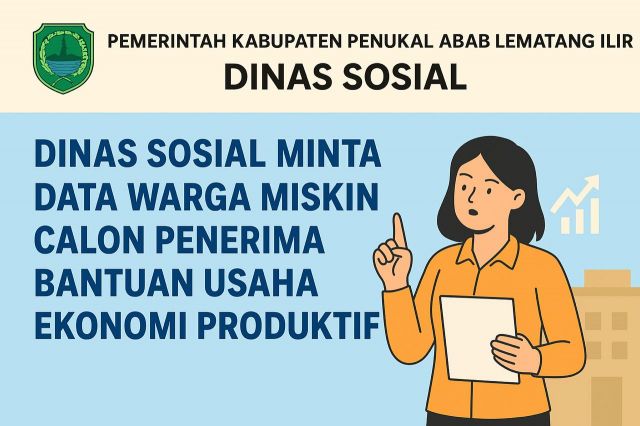 Dinsos PALI Minta Data Warga Miskin Calon Penerima Bantuan Usaha Ekonomi Produktif