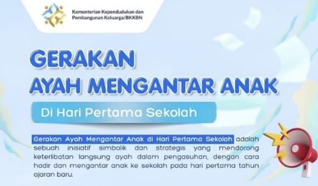 Ayo.. Antar Anak di Hari Pertama Sekolah! Pemkab PALI Ajak Dukung Gerakan Ayah Teladan Indonesia (GATI)
